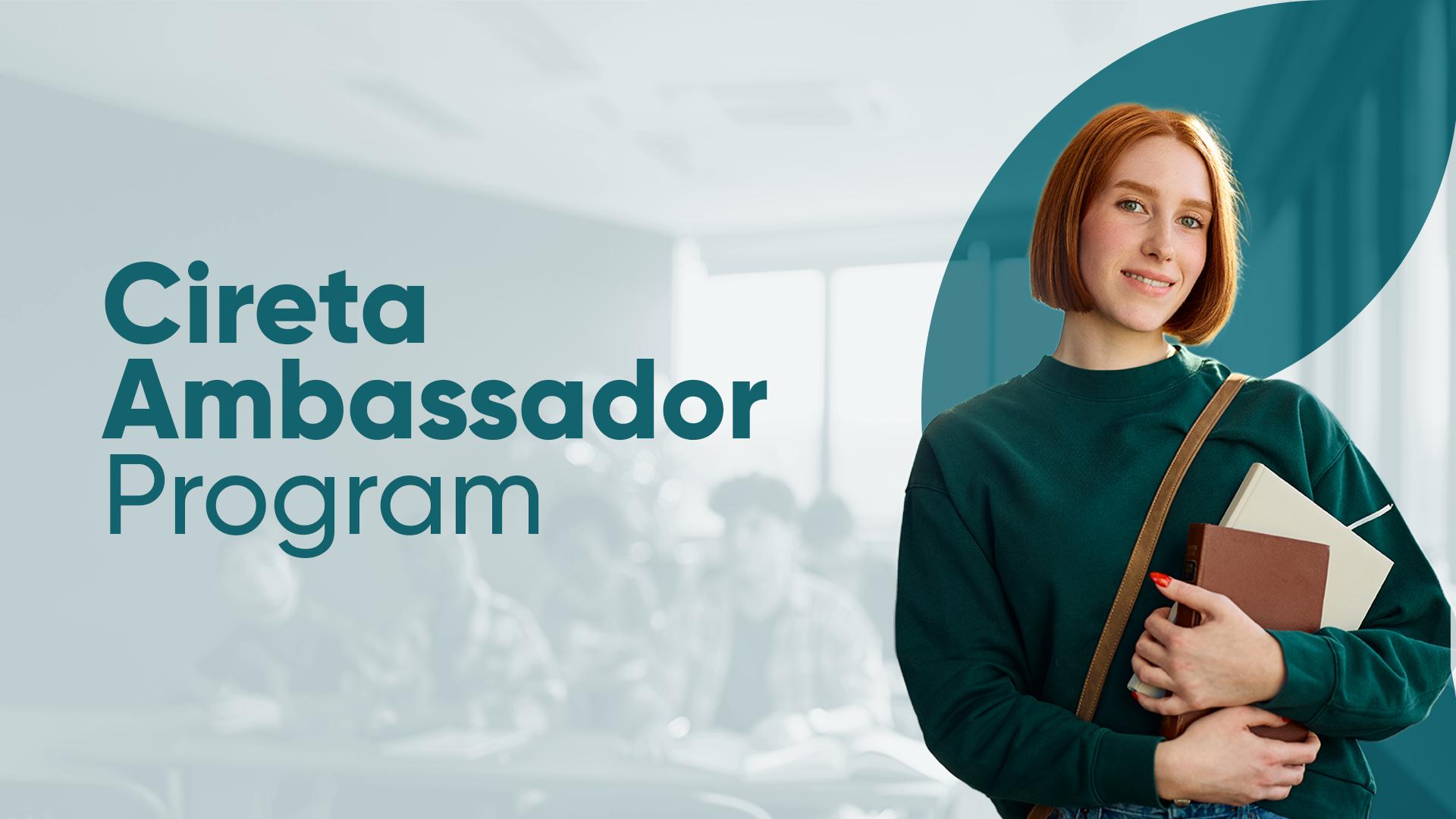CIRETA AMBASSADOR PROGRAM (2026)