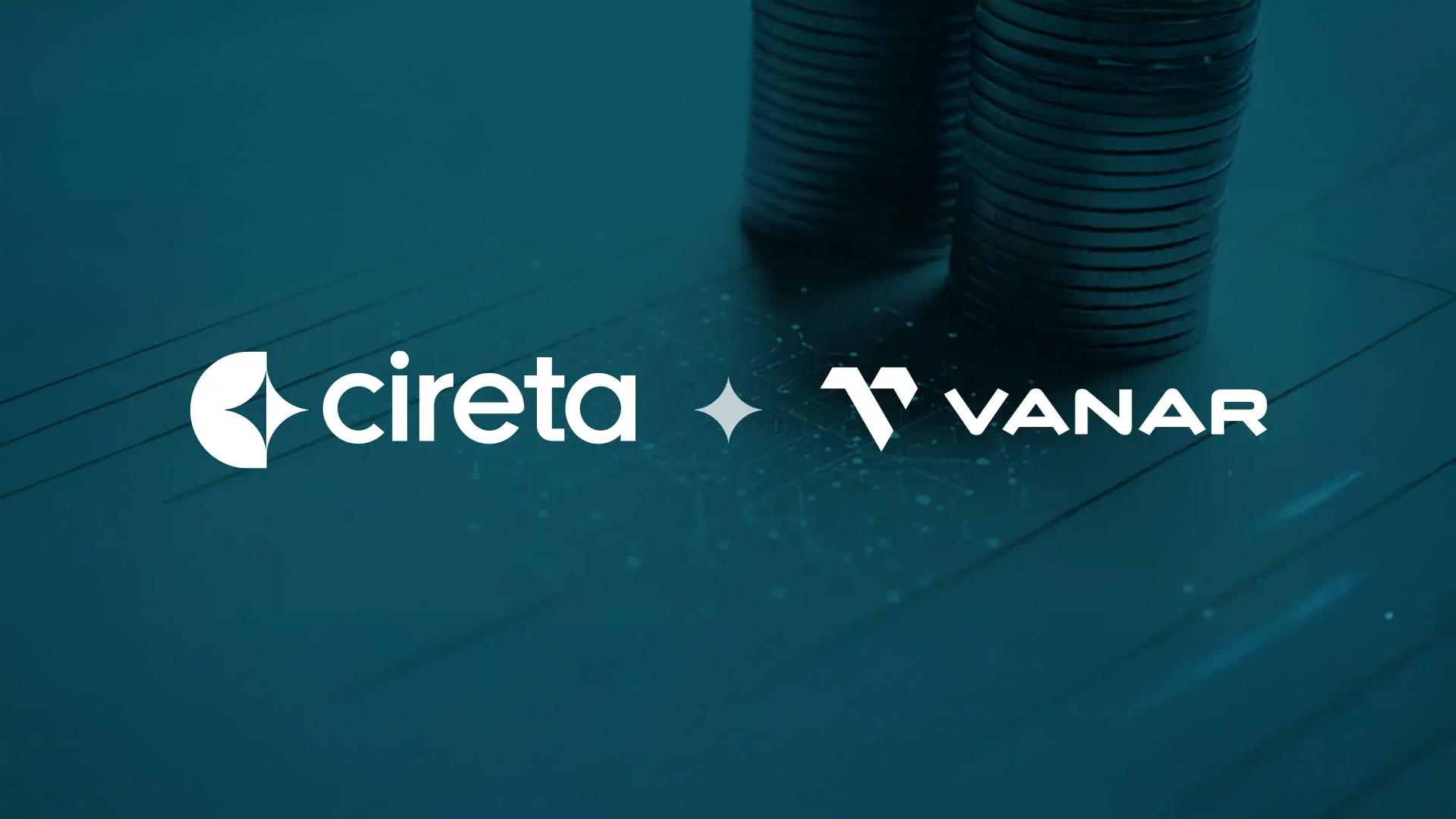 Intelligent RWAs: Cireta Brings AI to Tokenized Assets with Vanar