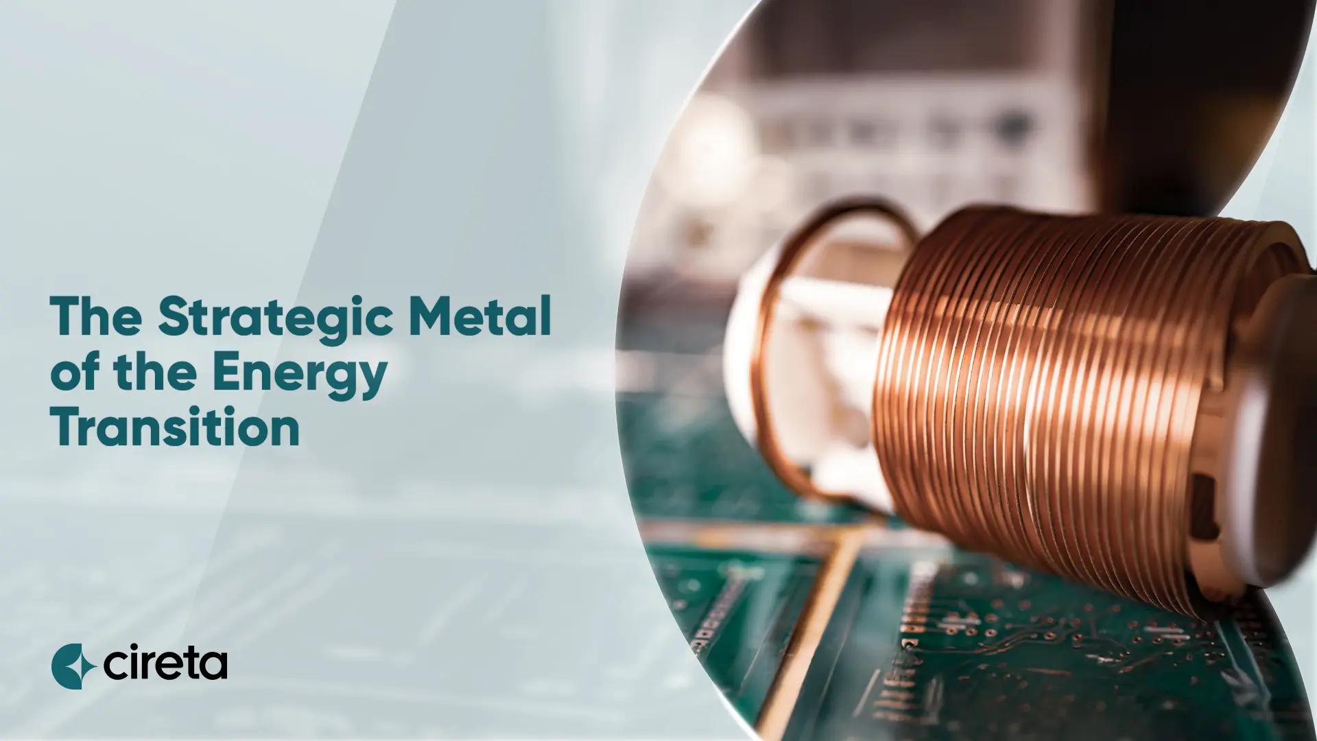 Copper, Grids, and the Strategic Metal Shift
